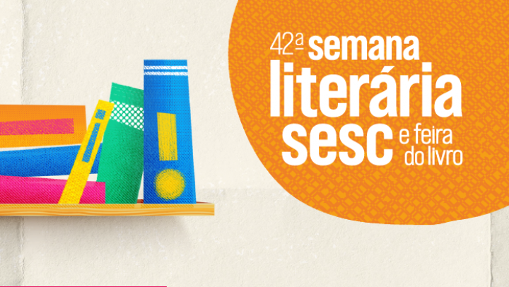 Semana Liter Ria Sesc Pr E Feira Do Livro De Rememorada Em