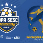 Copa Sesc de Fut7 Sub 15 – 15/07/2024 a 16/08/2024 – 08:00
