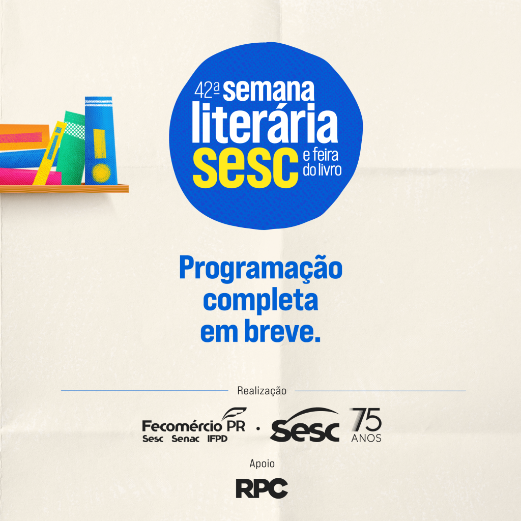 Sesc PR oferece intensa programação – Fecomércio PR