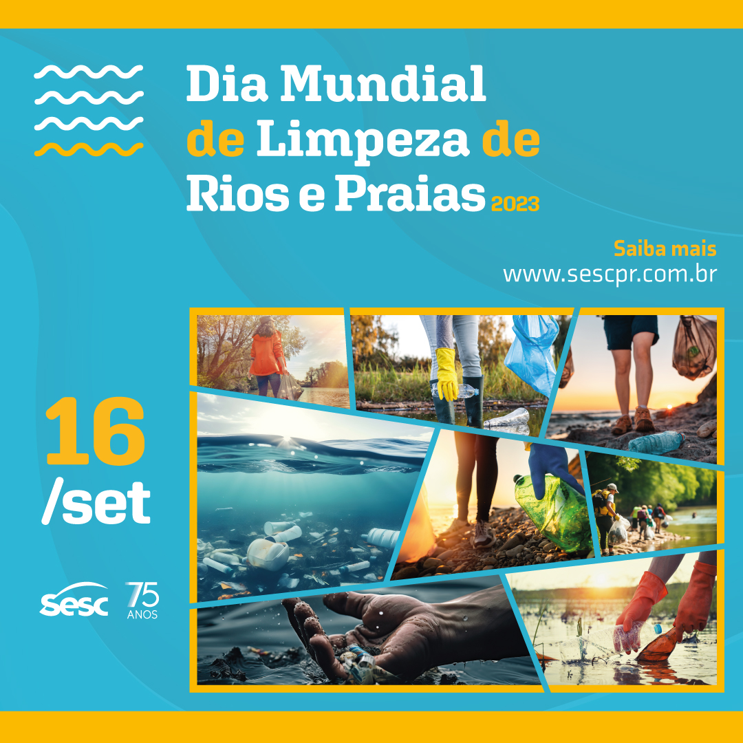 Sesc PR realiza programação ao Dia Mundial de Limpeza de Rios e Praias -  Jornal do Oeste