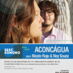 Sesc da Esquina recebe show “Aconcágua”