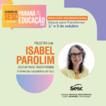 Região Oeste do estado recebe III Congresso Sesc Paraná de Educação