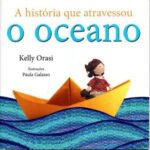 A história que atravessou o oceano, de Kelly Orassi – 28/10/2024 – 19:00