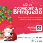 16ª edição da Campanha do Brinquedo Sesc PR e RPC inicia nesta segunda-feira (7)