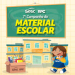 7ª Campanha do Material Escolar Sesc PR e RPC começa em 27 de janeiro