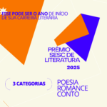 Inscrições abertas para o Prêmio Sesc de Literatura 2025