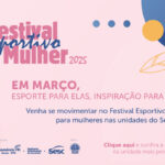 Sesc PR realiza Festival Esportivo da Mulher durante o mês de março