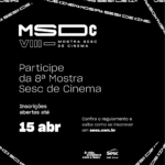 Mostra Sesc de Cinema abre inscrições para VIII edição